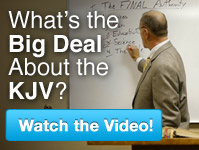 What's the Big Deal About the KJV Bible?